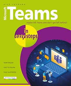 Microsoft Teams in easy steps 