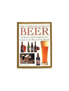 The Complete Guide to Beer 