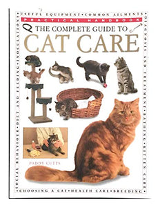 The Complete Guide to Cat Care 