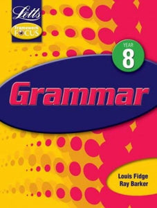 Key Stage 3 Framework Focus: Grammar 