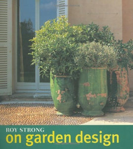 Roy Strong on Garden Design 