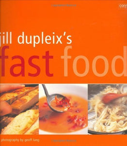 Jill Dupleix's Fast Food 