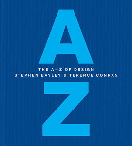 A - Z of Design - Stephen Bayley & Terence Conran 