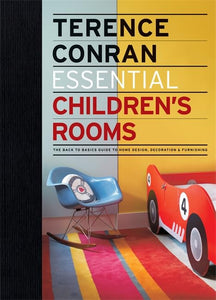 Essential Childrens Rooms - Terence Conran 