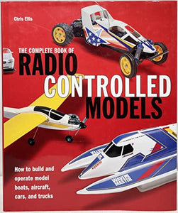 The Complete Book of Radio Controlled Models 