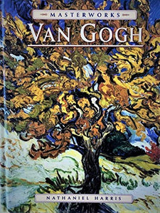 The masterworks of Van Gogh 