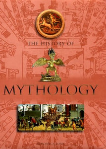 Illus History of Mythology 