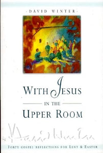 With Jesus in the Upper Room 