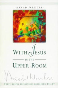 With Jesus in the Upper Room 