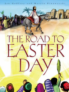 The Road to Easter Day 