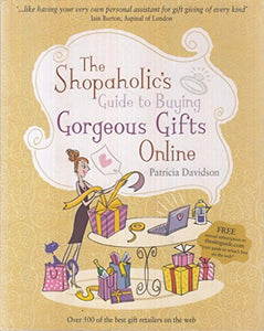 Shopaholic's Guide to Buying Gorgeous Gifts Online 