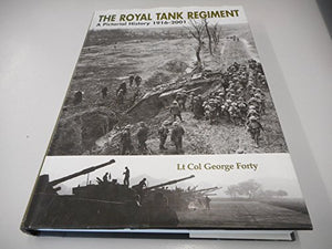 A Pictorial History of the Royal Tank Regiment 