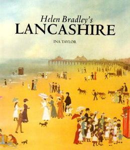 Helen Bradley's Lancashire 