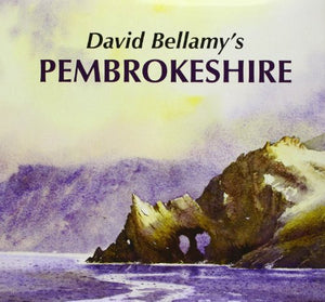 David Bellamy's Pembrokeshire 