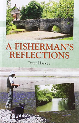 A Fisherman's Reflections