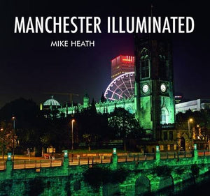 Manchester Illuminated 