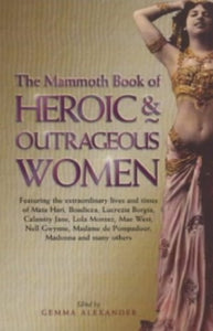 Heroic and Outrageous Women 