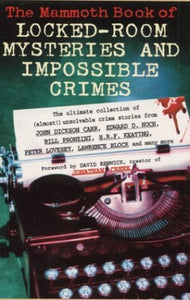 Mammoth Book of Locked Room Mysteries and Impossible Crimes 