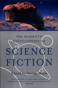 The Mammoth Encyclopedia of Science Fiction 