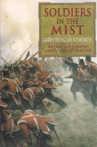 Soldiers in the Mist 