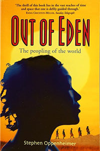 Out of Eden:  The Peopling of the World 