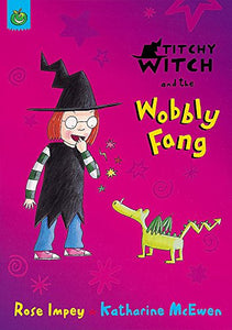 Titchy Witch And The Wobbly Fang 