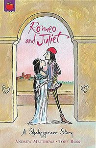 A Shakespeare Story: Romeo And Juliet 