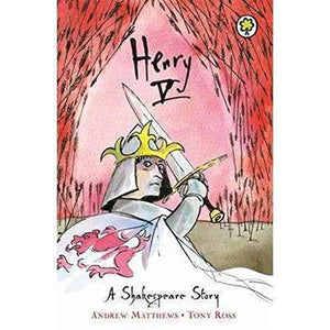 A Shakespeare Story: Henry V 