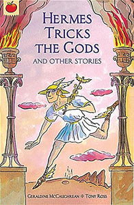 Hermes Tricks The Gods and Other Greek Myths 