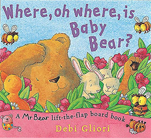 Where, Oh Where, Is Baby Bear? 