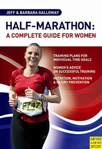 Half-Marathon: A Complete Guide for Women 