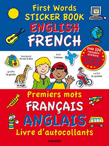 First Words Sticker Books: English/French 