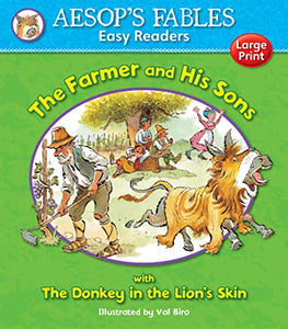 The Farmer and His Sons & The Donkey in the Lion's Skin 