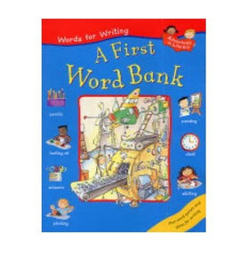 Words for Writing A First Word Bank 