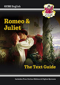 GCSE English Shakespeare Text Guide - Romeo & Juliet includes Online Edition & Quizzes 