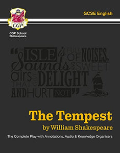 The Tempest - The Complete Play with Annotations, Audio and Knowledge Organisers 