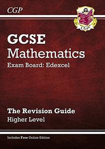 GCSE Maths Edexcel Revision Guide with online edition - Higher (A*-G Resits) 