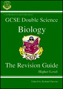 GCSE Double Science Biology The Revision Guide Higher Level 