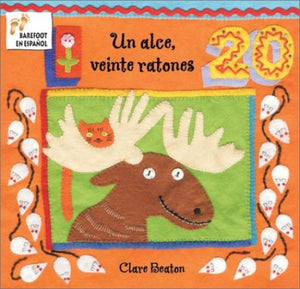 One Moose, Twenty Mice/Un Alce, Veinte Ratones 