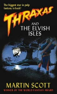 Thraxas and the Elvish Isles 