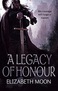 A Legacy Of Honour 