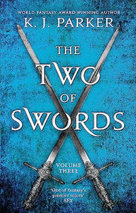 The Two of Swords: Volume Three 