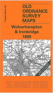 Wolverhampton and Ironbridge 1898 