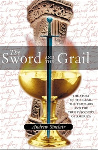 The Sword and the Grail 