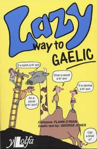 The Lazy Way to Gaelic 