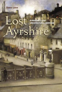 Lost Ayrshire 