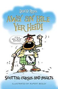 Awa' An' Bile Yer Heid! 