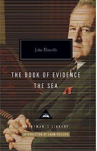 The Book of Evidence & The Sea 