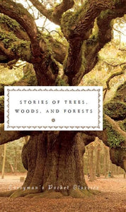 Stories of Trees, Woods, and Forests 