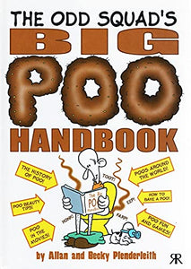 The Odd Squad's Big Poo Handbook 